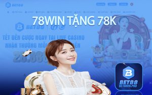 78Win Tặng 78k